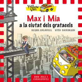 LA GALERA, MAX I MIA A LA CIUTAT DELS GRATACELS