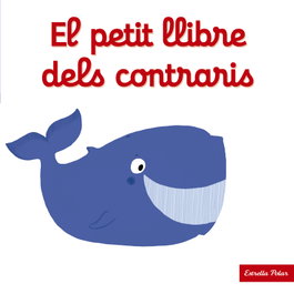 ESTRELLA POLAR, El petit llibre dels contraris