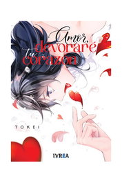 Editorial Ivrea, S.L. AMOR DEVORARE TU CORAZON (Tomo único) Builds