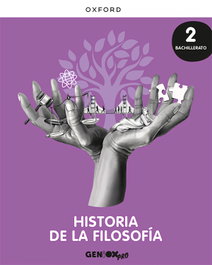 OXFORD UNIVERSITY PRESS, HISTORIA DE LA FILOSOFÍA 2ºBACHILLERATO. GENIOX PRO 2023