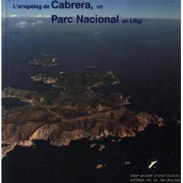 MOLL EDITORIAL, (CAT).CABRERA, PARC NACIONAL, Grup Balear Ornitologia - MOLL EDITORIAL