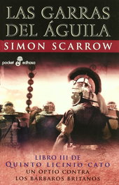 Las garras del águila (III), Simon Scarrow - EDHASA EDITORIAL