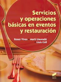 SINTESIS EDITORIAL, SERVICIOS Y OPERACIONES BASICAS EN EVENTOS Y RESTAURACION