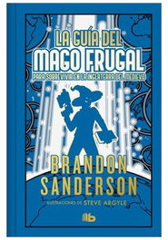 Penguin Random House Grupo Editorial, S.A.U. La guía del mago frugal