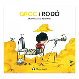 Groc i Rodó, Villanueva, Muriel; Orta, Ferran - FLAMBOYANT