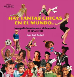 Hay tantas chicas en el mundo..., Juan José Andani - MILENIO EDITORIAL