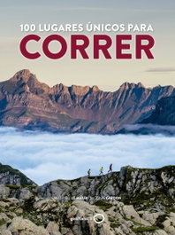 GEOPLANETA, 100 LUGARES ÚNICOS PARA CORRER - VV.AA.