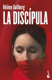 La discípula, Hélène Gullberg - BOOKET