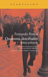 Quaresma, descifrador, Fernando Pessoa - ACANTILADO EDITORIAL