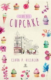 El club del cupcake, Clara Villalón - ESPASA CALPE