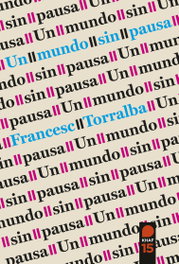 Un mundo sin pausa, Francesc Torralba - KHAF EDICIONES
