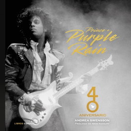 Prince, Prince Purple Rain. 40 Aniversario - LIBROS CUPULA