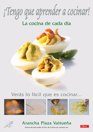 DRAC, ¡tengo que aprender a cocinar! la cocina de cada dia, Arancha Plaza Valtueña - DRAC