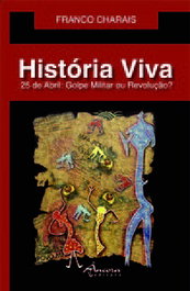HISTÓRIA VIVA, Franco Charais - ANCORA EDITORA