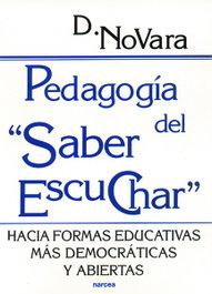 NARCEA, Pedagogía del saber escuchar - EDUCACION HOY