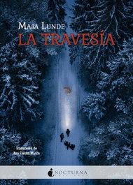 La travesía, Maja Lunde - NOCTURNA EDICIONES