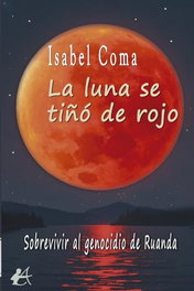 La Luna se Tiñó de Rojo, Isabel Coma - Editorial Adarve