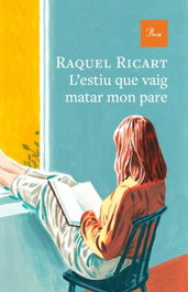 L'estiu que vaig matar mon pare, PROA EDICIONS