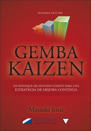 Gemba Kaizen: Un enfoque hacia mejora continua de estrategia, Masaaki Imai - MC GRAW HILL INTERAMERICANA