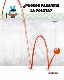 HACHETTE HEROES, ¿Puedes pasarme la pelota? - Chayada