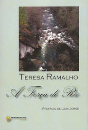 A força do rio, Teresa Henrique Ramalho - FRONTEIRA DO CAOS EDITORES