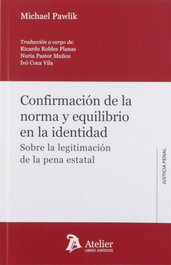 Confirmación de la norma y equilibrio en la identidad, Michael Pawlik - ATELIER