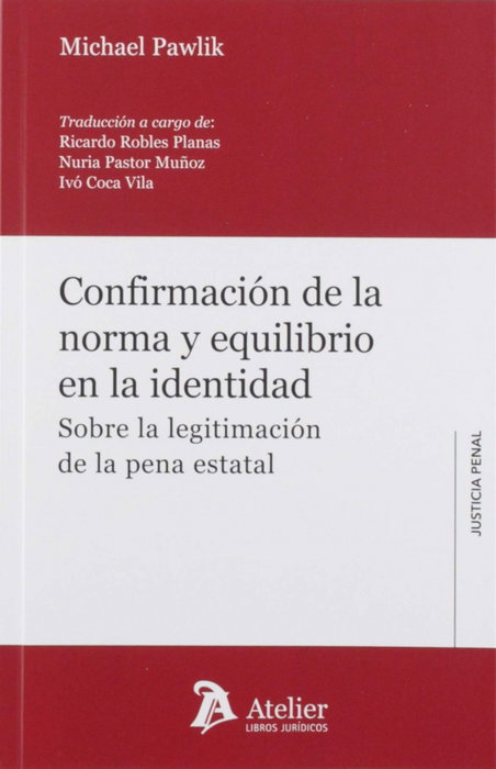 Confirmación de la norma y equilibrio en la identidad, Michael Pawlik - ATELIER