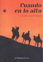 Cuando en lo alto, Carlos Lozano Robledo - BOHODON