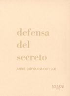 Defensa del secreto, Anne Dufourmantelle - Nocturna Editora