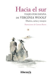 Hacia el sur. Virginia Woolf - EDITORIAL ITINERARIA