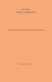 PRE-TEXTOS, Anidan minerales, Julia Viejo