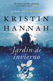 Jardín de invierno, Kristin Hannah - DEBOLSILLO