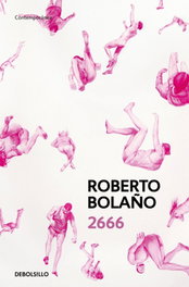 2666, Roberto Bolaño - DEBOLSILLO