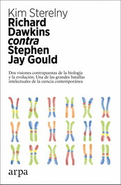Richard Dawkins contra Stephen Jay Gould, Kim Sterelny - ARPA EDITORES