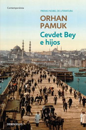 DEBOLSILLO, Cevdet Bey e hijos, Orhan Pamuk - DEBOLSILLO