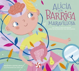 BEASCOA, ALICIA Y LA BARRIGA MARAVILLOSA, Nazareth Castellanos/Luna Lag - BEASCOA