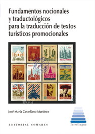 COMARES Fundamentos nocionales y traductológicos para la traducción de textos turísticos promocionales