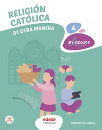 EDEBE, RELIGIÓN CATÓLICA 4 - Edebé, Obra Colectiva