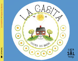 La Casita, Virginia Lee Burton - LATA DE SAL