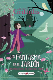 Los misterios de Justina Jones 3: Un fantasma en el jardín, Elly Griffiths - Maeva Ediciones