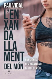 L'enxandallament del món, Pau Vidal - VIENA