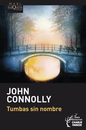 Tumbas sin nombre, John Connolly - Tusquets