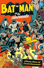 Panini España S.A. Archivos DC. Batman en los cincuenta, Edmond Hamilton - Panini España S.A. de DC Comics