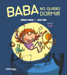 CARAMBUCO, Baba no quiero dormir (tapa dura) - Míriam Tirado