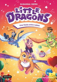 Little Dragons 3. Una fiesta entre nubes, Susanna Isern - DESTINO INFIL