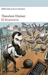 El financiero, Theodore Dreiser - AKAL