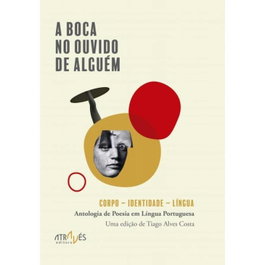 A boca no ouvido de alguém, ATRAVES EDITORA - ATRAVES EDITORA