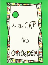 Punt i a cap 10. ortografia, NADAL EDARCA EDITORIAL - NADAL EDARCA EDITORIAL