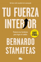 B DE BOLSILLO, TU FUERZA INTERIOR, Bernardo Stamateas - B DE BOLSILLO