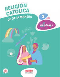 EDEBE, RELIGIÓN CATÓLICA 2 - EDEBE